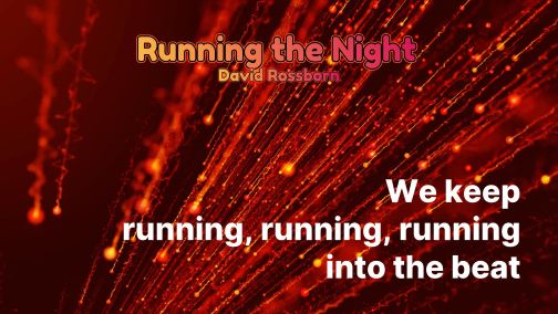 Running the Night a new song by David Rossborn